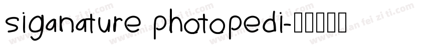 siganature photopedi字体转换